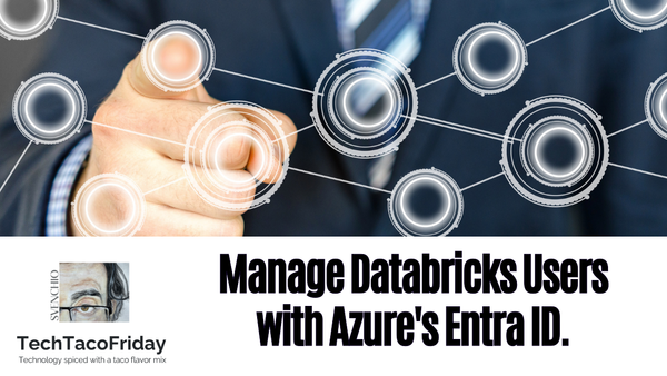 Manage Databricks Users with  Azure's Entra ID