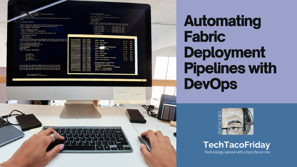 Automate Fabric Deployment Pipelines with DevOps